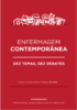 Enfermagem Contemporânea: Dez Temas, Dez Debates